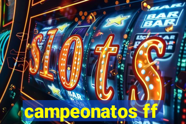 campeonatos ff